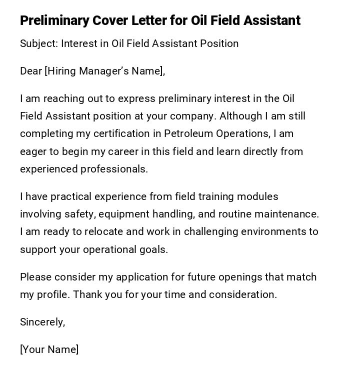 Preliminary Cover Letter for Oil Field Assistant