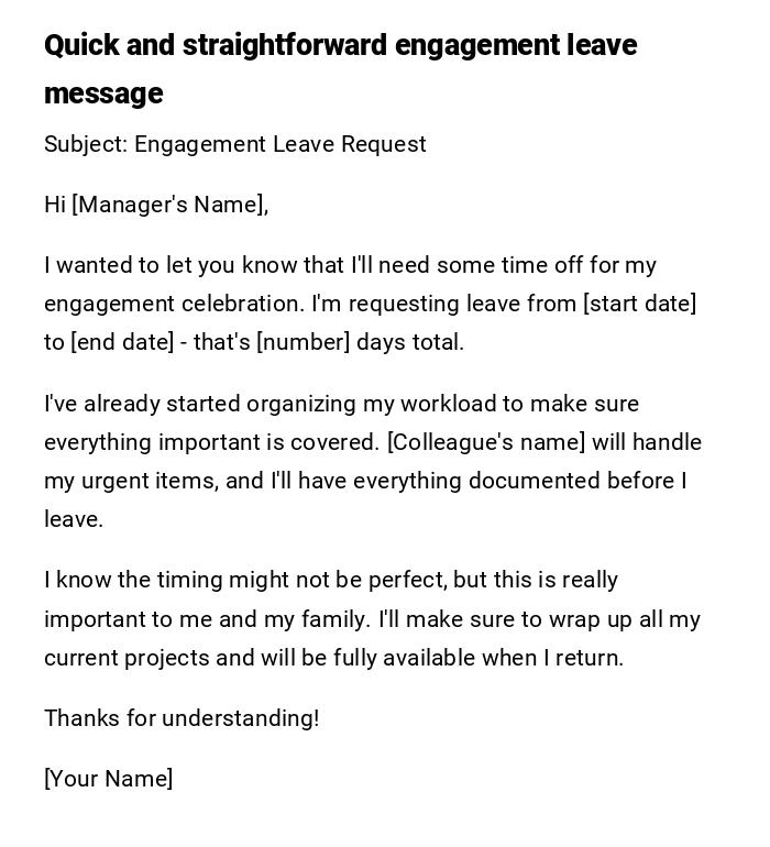 Quick and straightforward engagement leave message Quick and straightforward engagement leave message