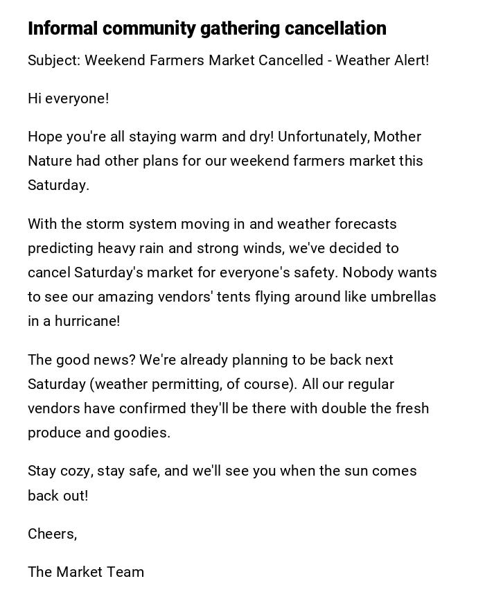 Informal community gathering cancellation