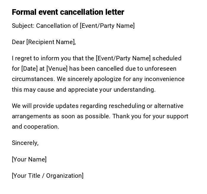 Formal event cancellation letter Formal event cancellation letter