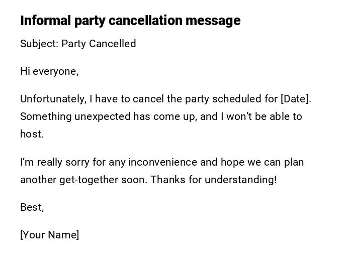 Informal party cancellation message Informal party cancellation message