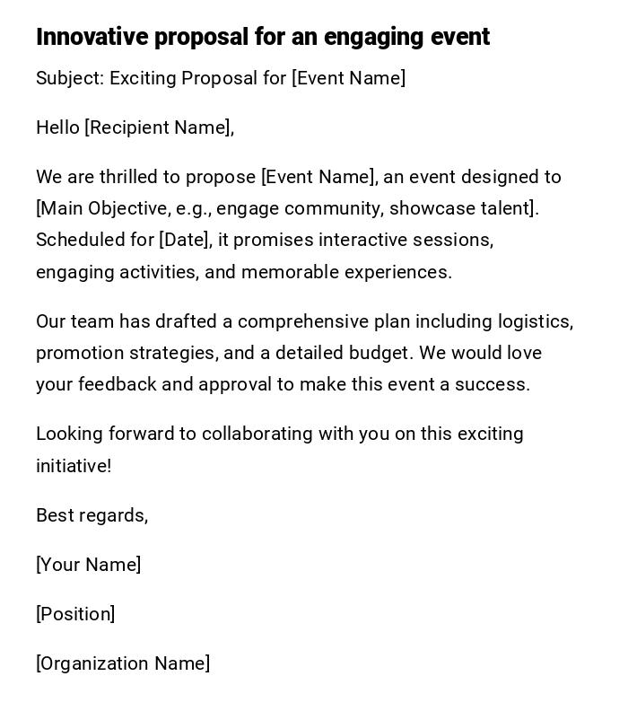 Innovative proposal for an engaging event Innovative proposal for an engaging event