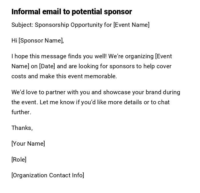 Informal email to potential sponsor Informal email to potential sponsor