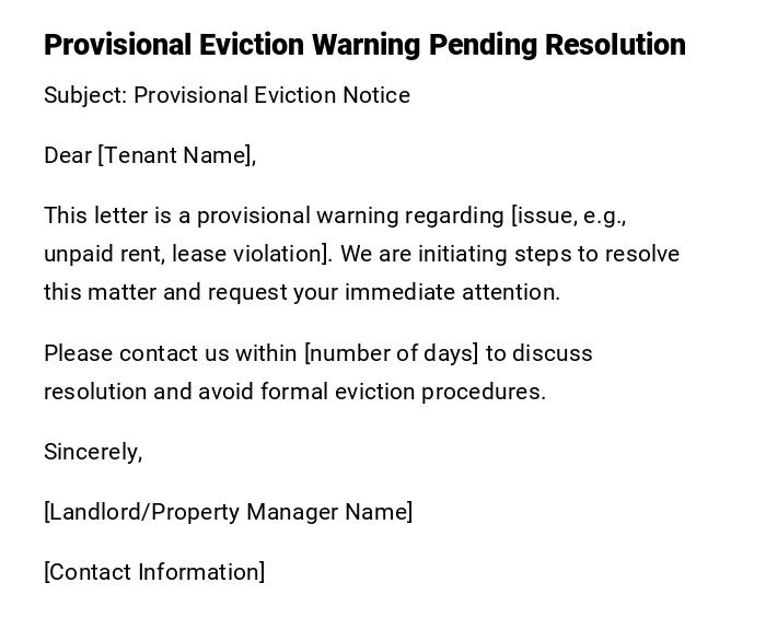Provisional Eviction Warning Pending Resolution Provisional Eviction Warning Pending Resolution