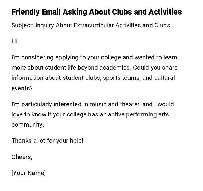 Friendly Email Asking About Clubs and Activities Friendly Email Asking About Clubs and Activities