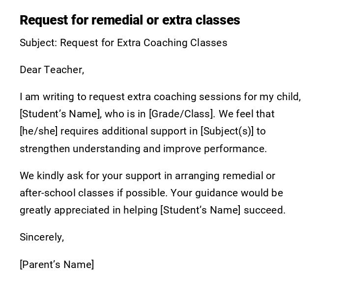 Request for remedial or extra classes Request for remedial or extra classes