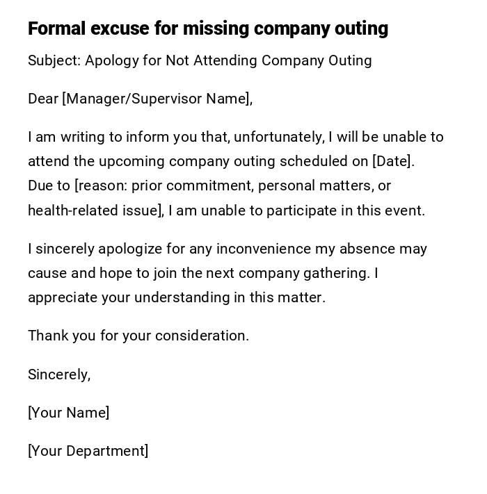 Formal excuse for missing company outing Formal excuse for missing company outing