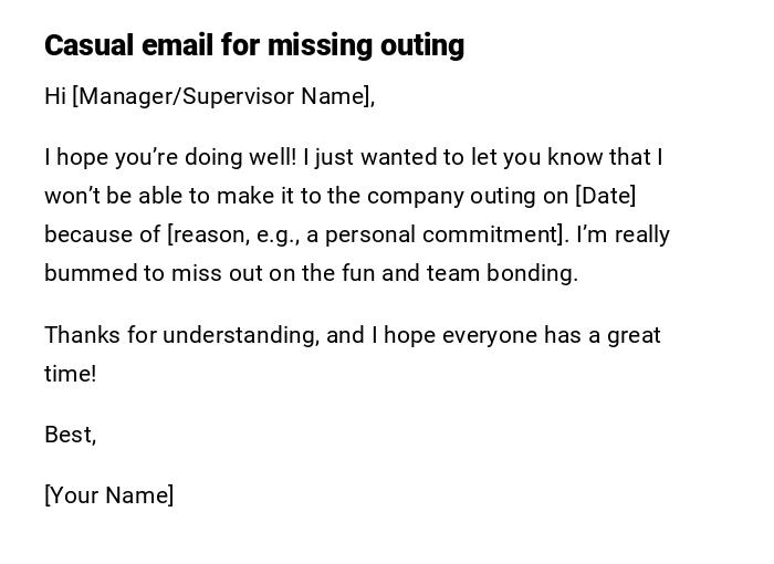 Casual email for missing outing Casual email for missing outing
