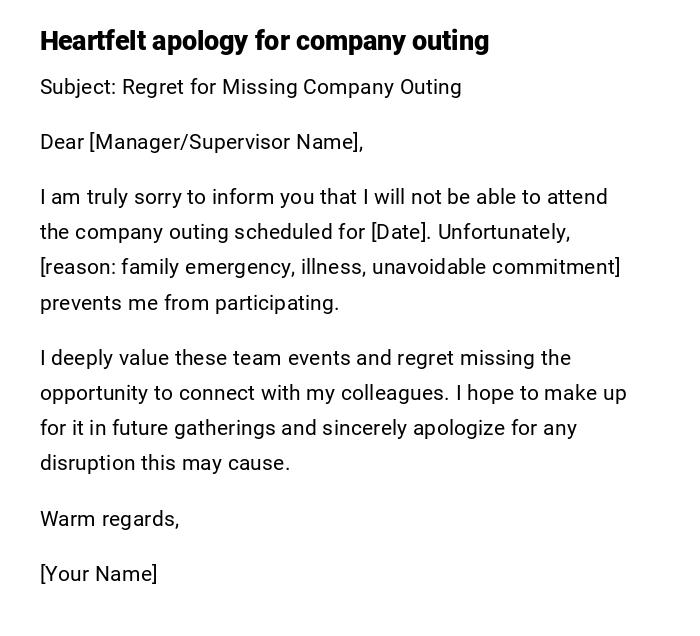 Heartfelt apology for company outing Heartfelt apology for company outing