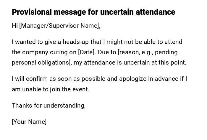 Provisional message for uncertain attendance Provisional message for uncertain attendance