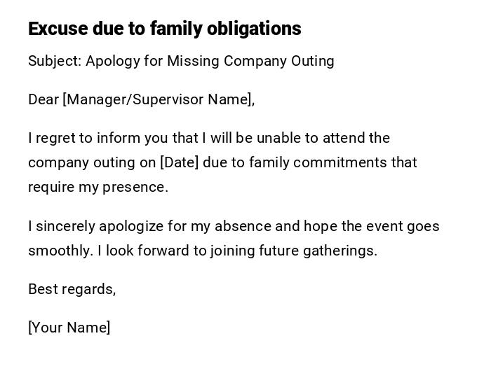 Excuse due to family obligations Excuse due to family obligations