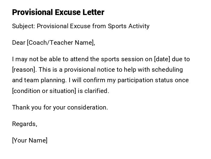 Provisional Excuse Letter Provisional Excuse Letter
