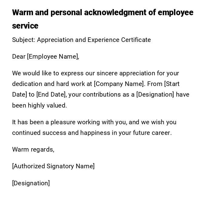 Warm and personal acknowledgment of employee service Warm and personal acknowledgment of employee service