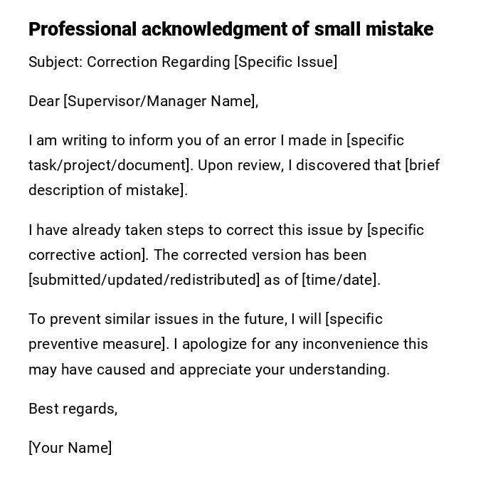 Professional acknowledgment of small mistake Professional acknowledgment of small mistake