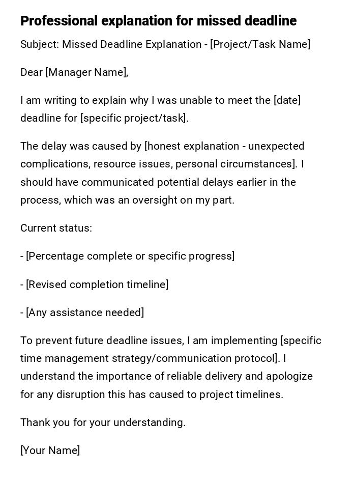 Professional explanation for missed deadline Professional explanation for missed deadline