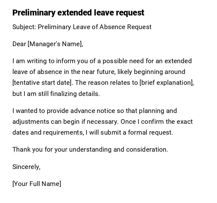 Preliminary extended leave request Preliminary extended leave request
