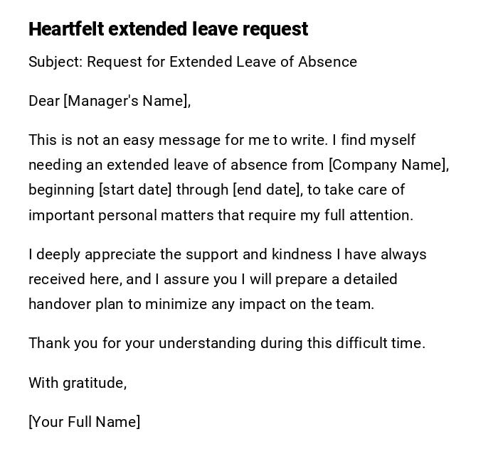 Heartfelt extended leave request Heartfelt extended leave request