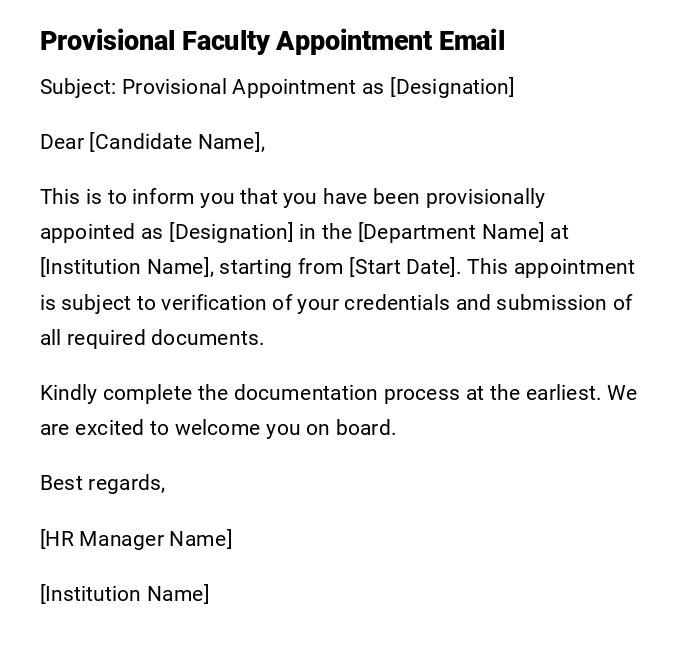 Provisional Faculty Appointment Email Provisional Faculty Appointment Email