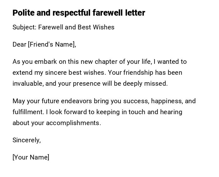 Polite and respectful farewell letter Polite and respectful farewell letter