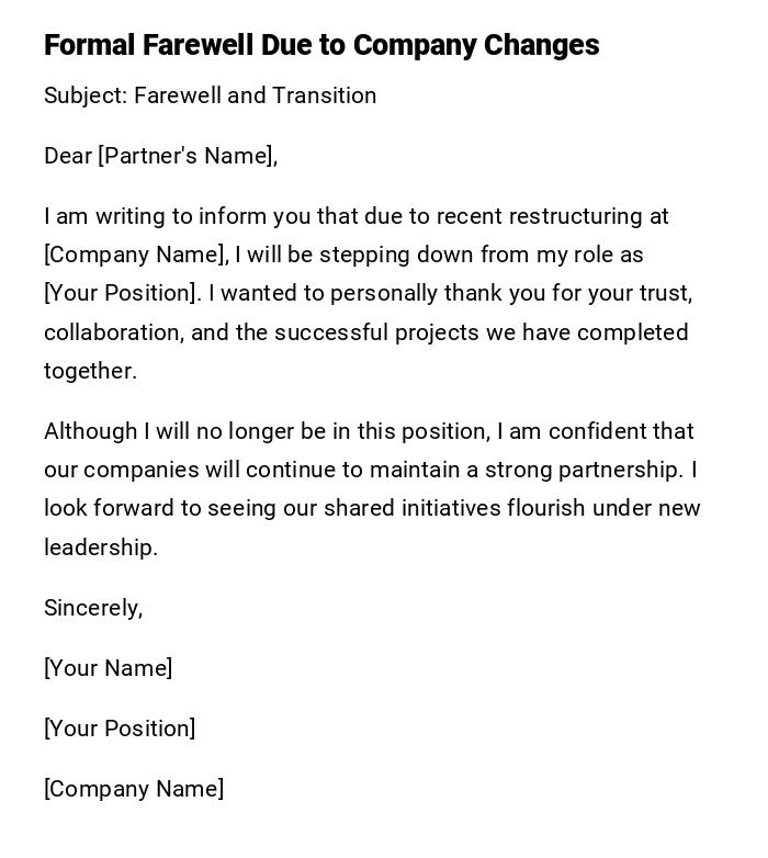 Formal Farewell Due to Company Changes Formal Farewell Due to Company Changes
