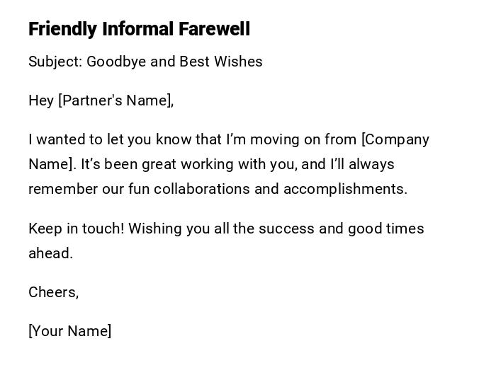 Friendly Informal Farewell Friendly Informal Farewell