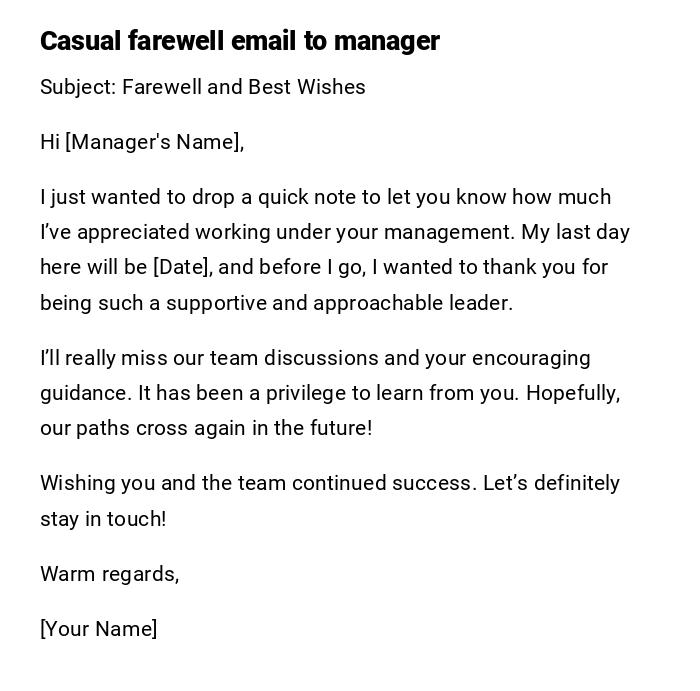Casual farewell email to manager Casual farewell email to manager