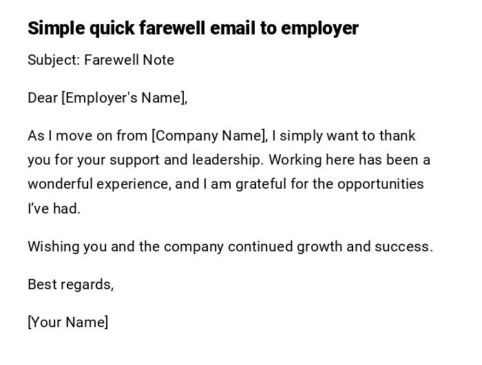 Simple quick farewell email to employer Simple quick farewell email to employer
