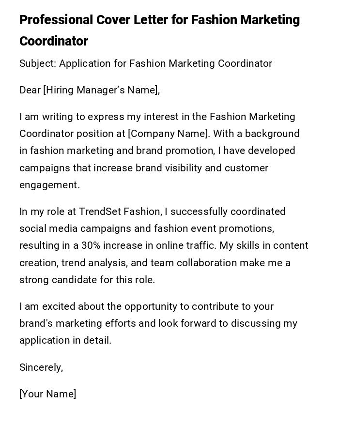 Professional Cover Letter for Fashion Marketing Coordinator Professional Cover Letter for Fashion Marketing Coordinator