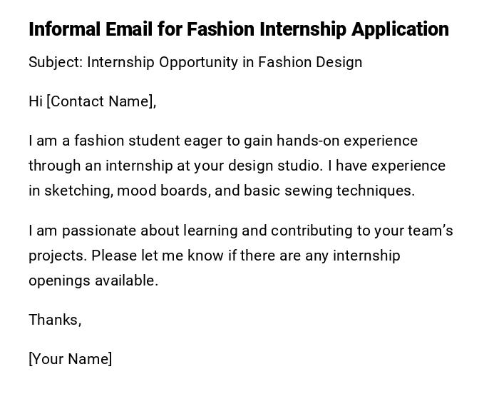 Informal Email for Fashion Internship Application Informal Email for Fashion Internship Application