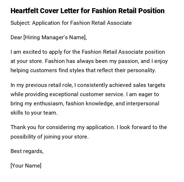 Heartfelt Cover Letter for Fashion Retail Position Heartfelt Cover Letter for Fashion Retail Position