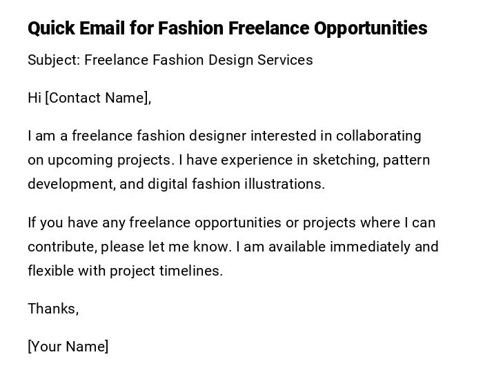 Quick Email for Fashion Freelance Opportunities Quick Email for Fashion Freelance Opportunities