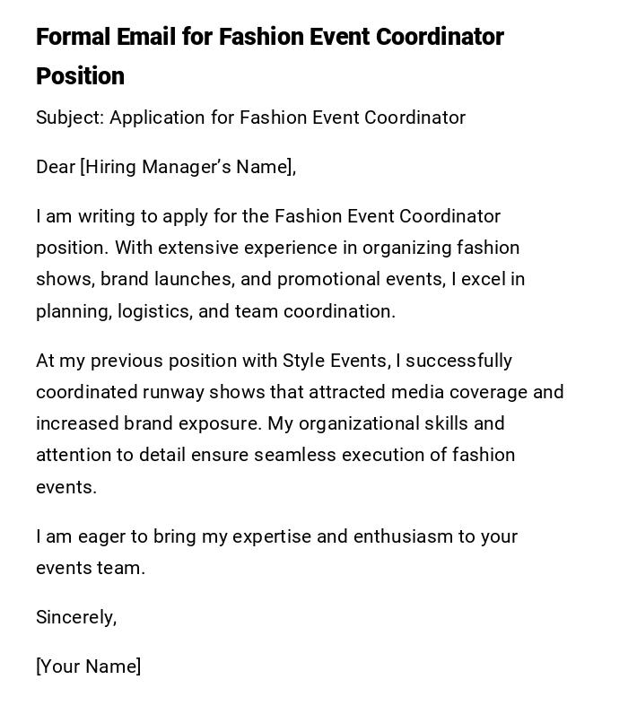 Formal Email for Fashion Event Coordinator Position Formal Email for Fashion Event Coordinator Position
