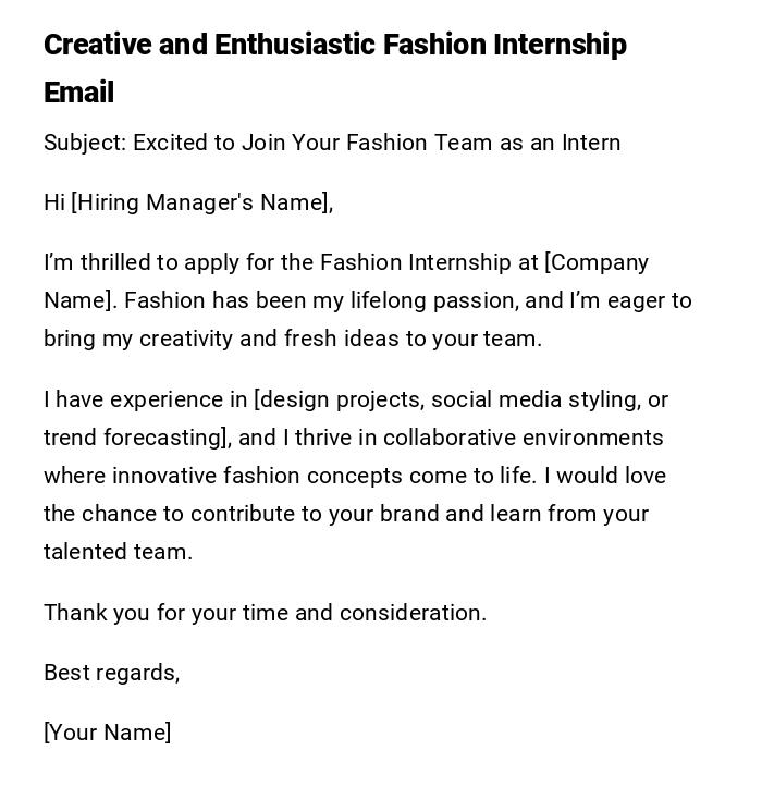 Creative and Enthusiastic Fashion Internship Email Creative and Enthusiastic Fashion Internship Email