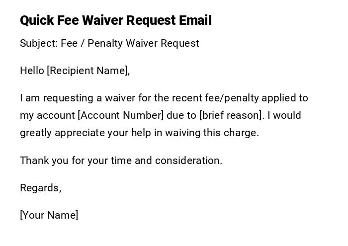 Quick Fee Waiver Request Email Quick Fee Waiver Request Email