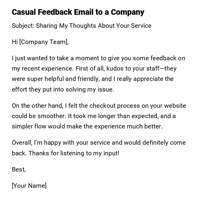 Casual Feedback Email to a Company Casual Feedback Email to a Company