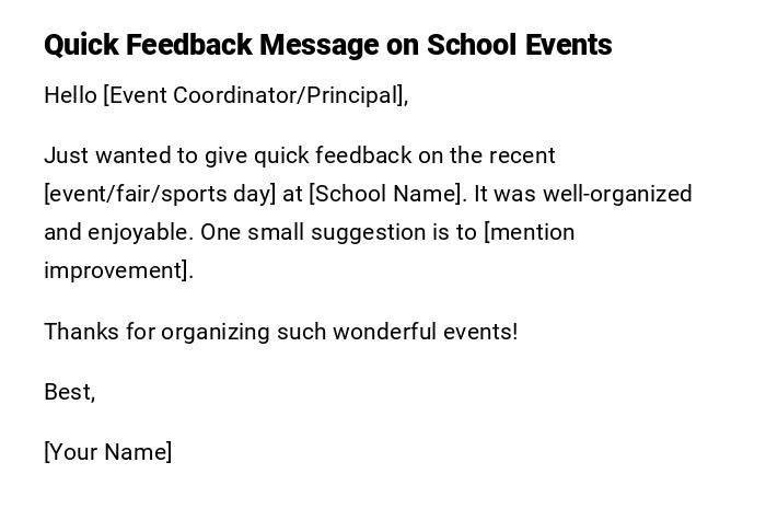 Quick Feedback Message on School Events Quick Feedback Message on School Events