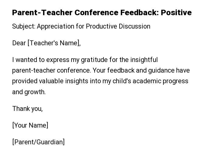 Parent-Teacher Conference Feedback: Positive