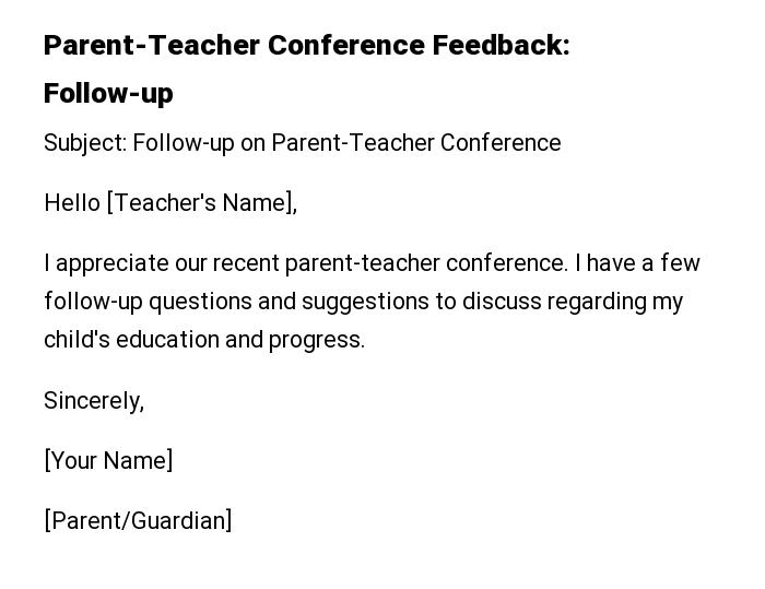 Parent-Teacher Conference Feedback: Follow-up