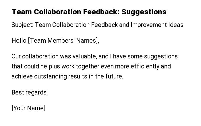 Team Collaboration Feedback: Suggestions
