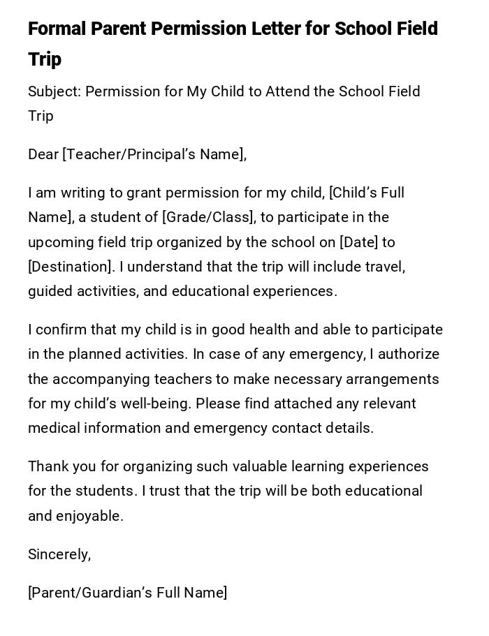 Formal Parent Permission Letter for School Field Trip Formal Parent Permission Letter for School Field Trip