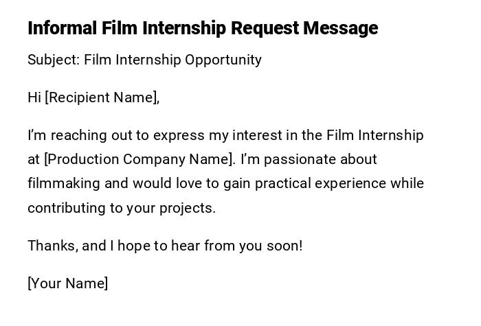 Informal Film Internship Request Message Informal Film Internship Request Message