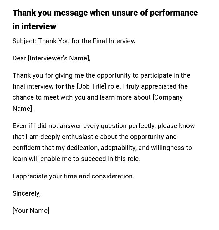 Thank you message when unsure of performance in interview Thank you message when unsure of performance in interview