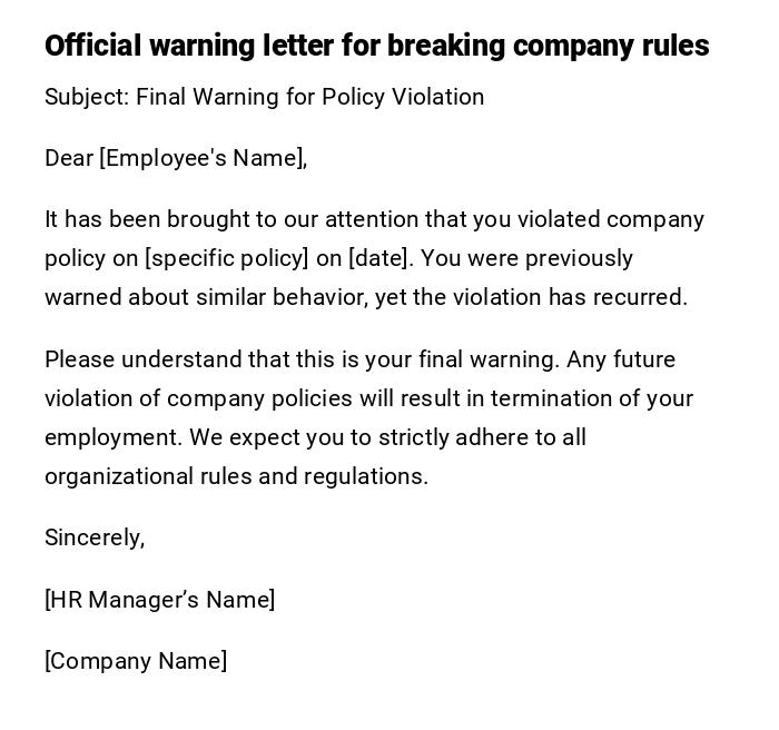 Official warning letter for breaking company rules Official warning letter for breaking company rules