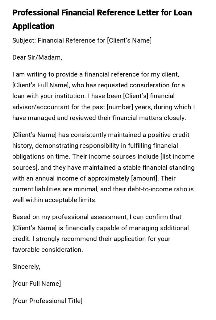 Professional Financial Reference Letter for Loan Application Professional Financial Reference Letter for Loan Application