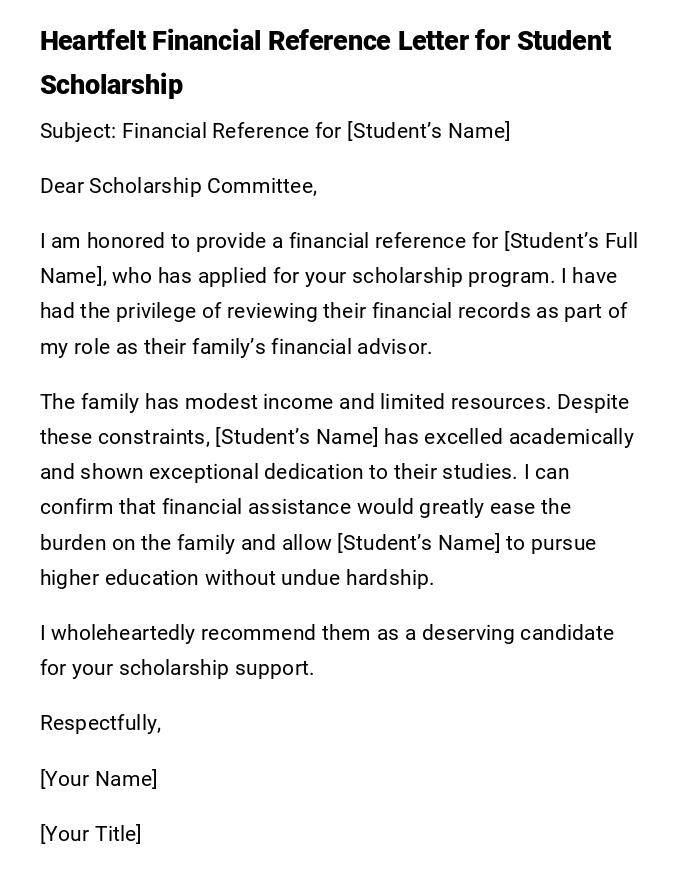 Heartfelt Financial Reference Letter for Student Scholarship Heartfelt Financial Reference Letter for Student Scholarship