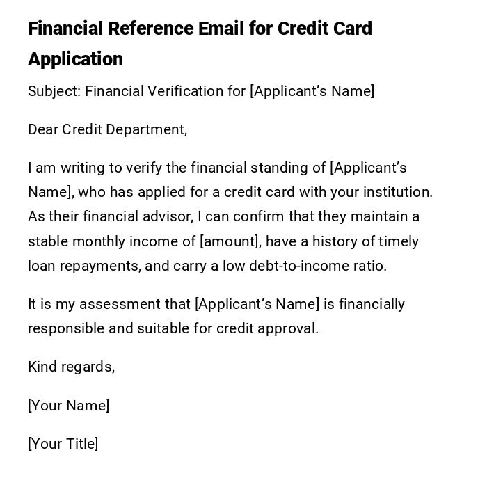Financial Reference Email for Credit Card Application Financial Reference Email for Credit Card Application