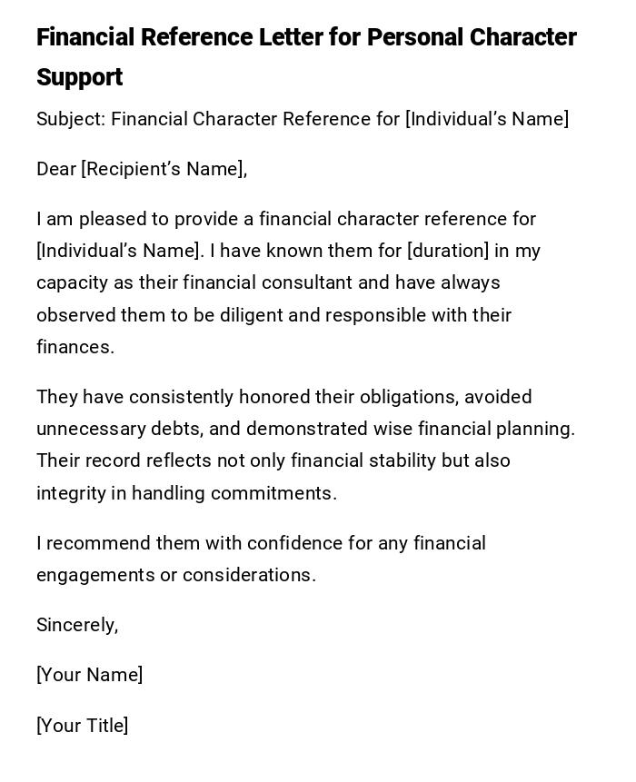 Financial Reference Letter for Personal Character Support Financial Reference Letter for Personal Character Support