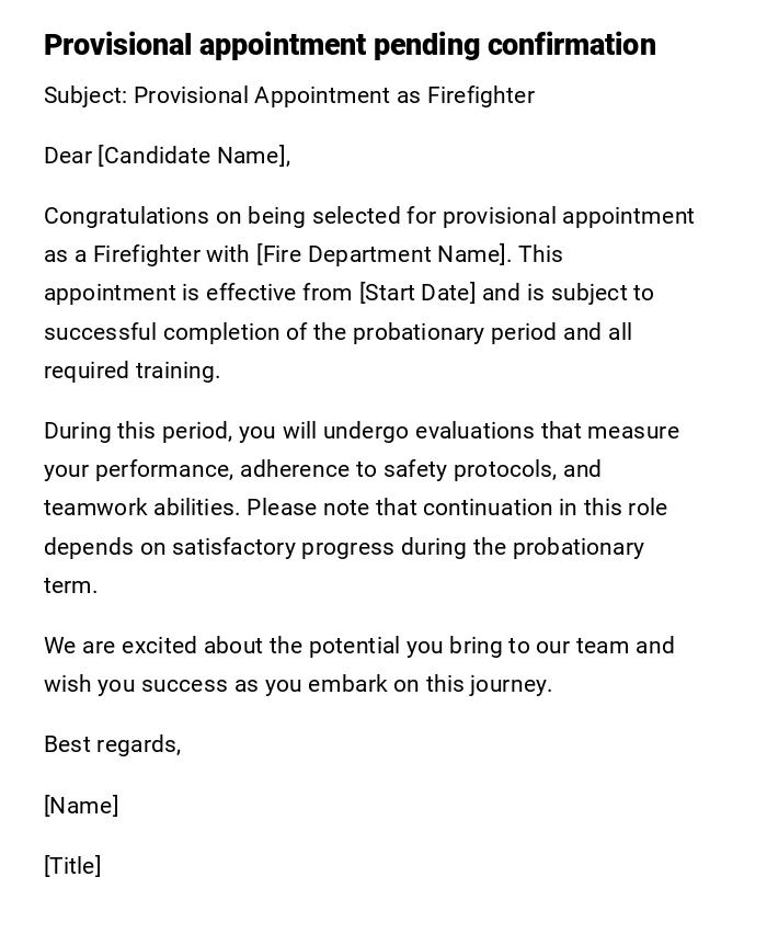 Provisional appointment pending confirmation Provisional appointment pending confirmation