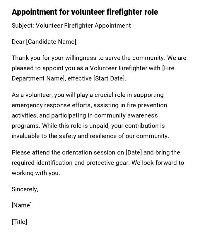 Appointment for volunteer firefighter role Appointment for volunteer firefighter role