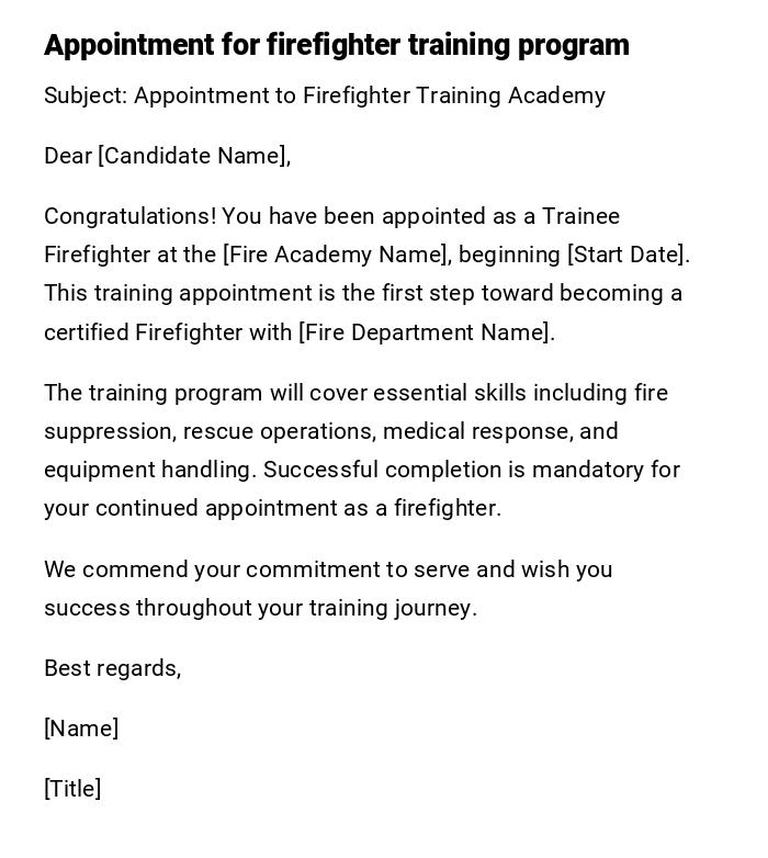 Appointment for firefighter training program Appointment for firefighter training program